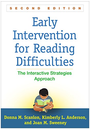 Early Intervention for Reading Difficulties Second The Interactive Strategies Approach Second