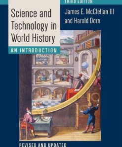 Science And Technology In World History An Introduction 3Rd