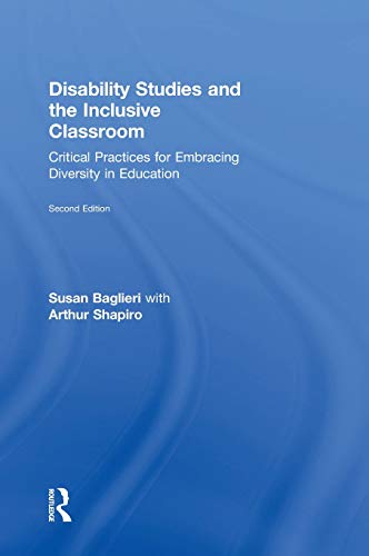 Disability Studies and the Inclusive Classroom Critical Practices for Embracing Diversity in Education 8211 2nd