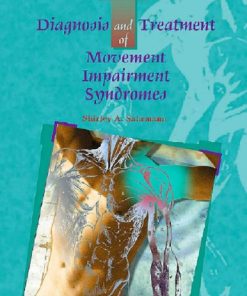 Diagnosis and Treatment of Movement Impairment Syndromes 8211 1st
