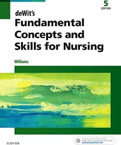 deWit8217s Fundamental Concepts and Skills for Nursing 8211 5th