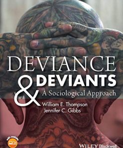 Deviance and Deviants A Sociological Approach 8211 1st
