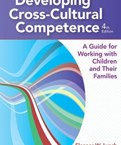 Developing CrossCultural Competence A Guide for Working with Children and Their Families 8211 4th