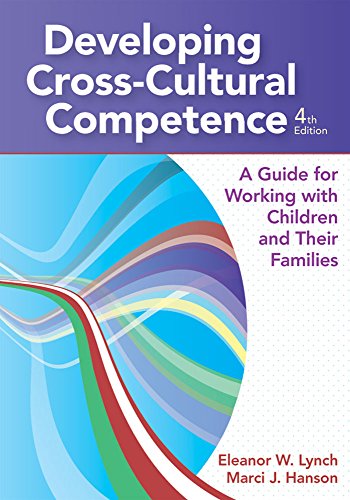 Developing CrossCultural Competence A Guide for Working with Children and Their Families 8211 4th