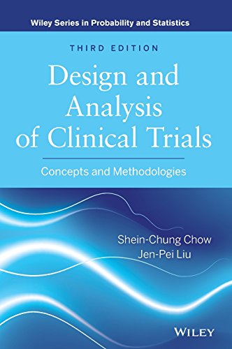 Design and Analysis of Clinical Trials Concepts and Methodologies 8211 3rd