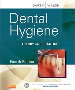 Dental Hygiene Theory and Practice 8211 4th