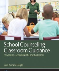 School Counseling Classroom Guidance Prevention Accountability And Outcomes