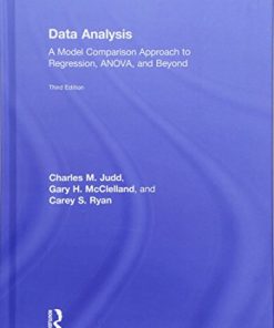 Data Analysis A Model Comparison Approach To Regression ANOVA and Beyond 8211 3rd