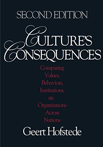 Cultures consequences comparing values behaviors institutions and organizations across nations 8211 2nd