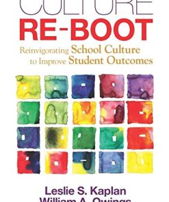 Culture ReBoot Reinvigorating School Culture to Improve Student Outcomes 8211 1st