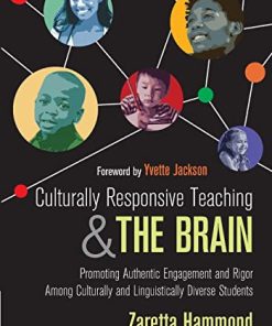 Culturally Responsive Teaching and The Brain Promoting Authentic Engagement and Rigor Among Culturally and Linguistically Diverse Students 1st