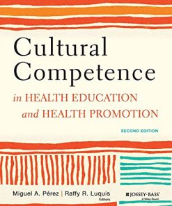 Cultural Competence in Health Education and Health Promotion 8211 2nd