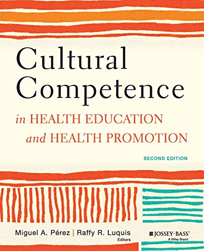 Cultural Competence in Health Education and Health Promotion 8211 2nd