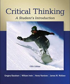 Critical Thinking A Students Introduction 8211 5th