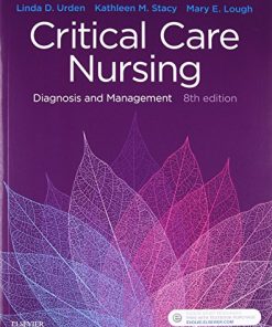 Critical Care Nursing Diagnosis and Management Critical Care Nursing Diagnosis 8th