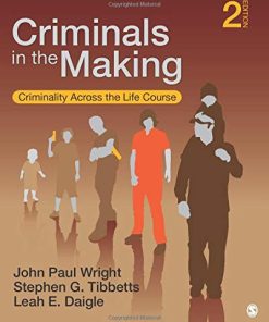 Criminals in the Making Criminality Across the Life Course 8211 2nd