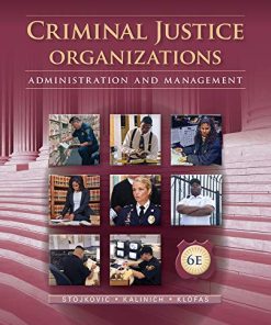 Criminal Justice Organizations Administration and Management 6th