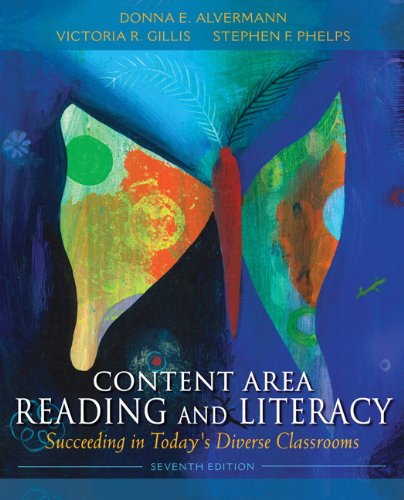 Content Area Reading and Literacy Succeeding in Todays Diverse Classrooms 8211 7th