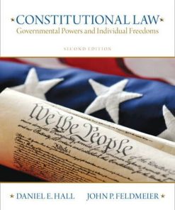 Constitutional Law Governmental Powers and Individual Freedoms 2nd