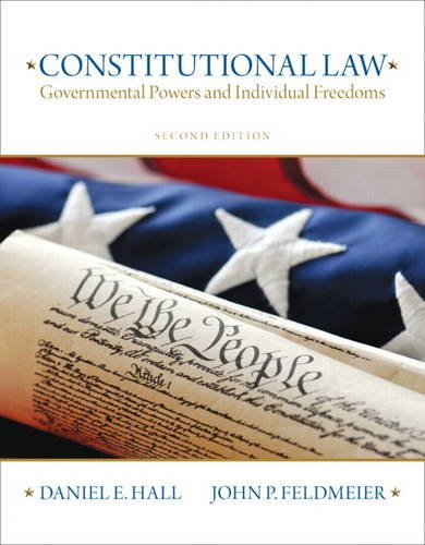 Constitutional Law Governmental Powers and Individual Freedoms 2nd