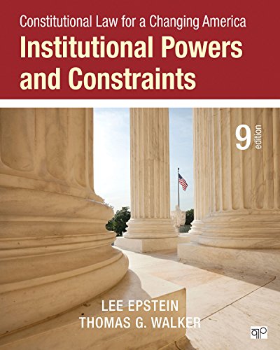 Constitutional Law for a Changing America Institutional Powers and Constraints 8211 9th