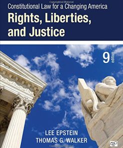 Constitutional Law for a Changing America Rights Liberties and Justice 8211 9th