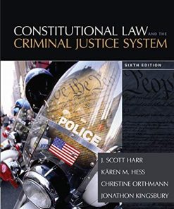 Constitutional Law and the Criminal Justice System 6th