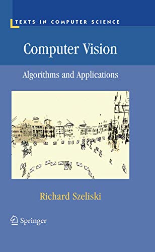 Computer Vision Algorithms and Applications Texts in Computer Science 8211 1st