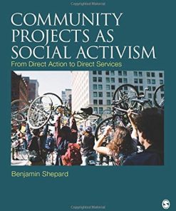 Community Projects as Social Activism From Direct Action to Direct Services 1st