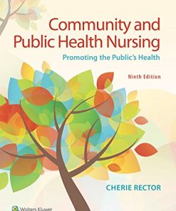Community and public health nursing promoting the publics health