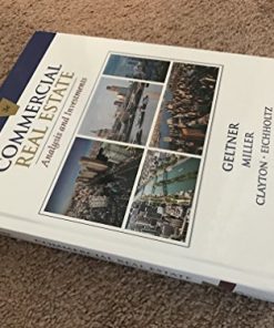 Commercial Real Estate Analysis and Investments 3rd by David M Geltner