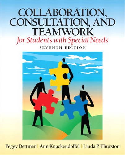Collaboration Consultation and Teamwork for Students with Special Needs 7th