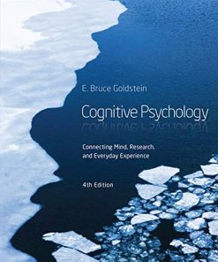 Cognitive Psychology Connecting Mind Research and Everyday Experience 8211 4th