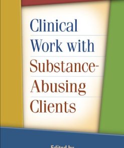 Clinical Work with SubstanceAbusing Clients 8211 3rd