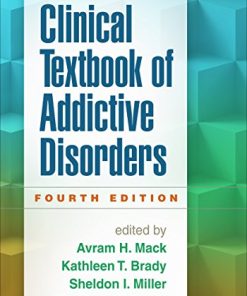 Clinical Textbook of Addictive Disorders Fourth