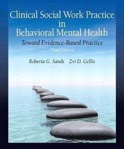 Clinical social work practice in behavioral mental health toward evidencebased practice 8211 3rd