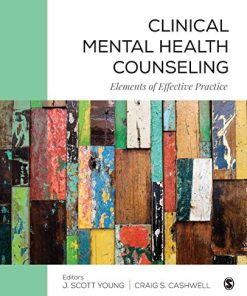 Clinical Mental Health Counseling Elements of Effective Practice 8211 1st