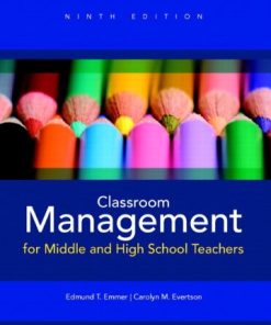 Classroom Management for Middle and High School Teachers 9th by Edmund T Emmer
