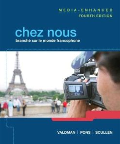 Chez nous Branch sur le monde francophoneMediaEnhanced 4th by Albert Valdman