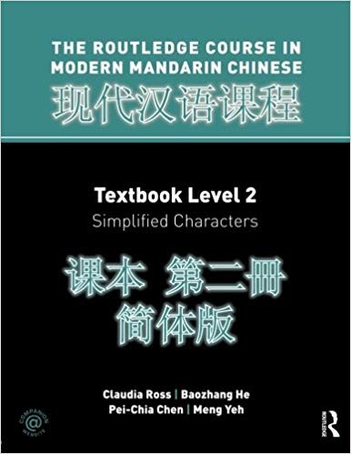 Routledge Course In Modern Mandarin Chinese Level 2 Simplified Volume 1
