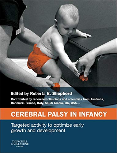 Cerebral Palsy in Infancy Targeted activity to optimize early growth and development 8211 1st
