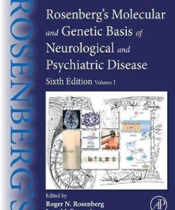 Rosenbergs Molecular And Genetic Basis Of Neurological And Psychiatric Disease Volume 1 6Th