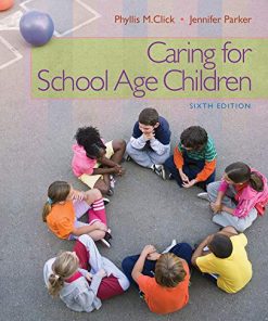 Caring for SchoolAge Children 8211 6th