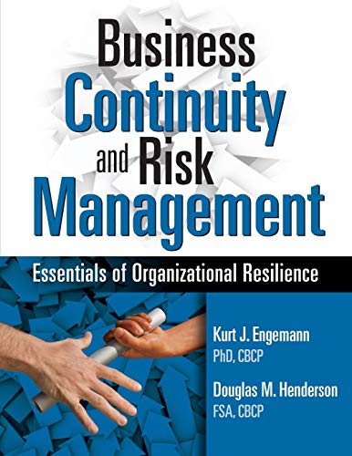 Business Continuity and Risk Management Essentials of Organizational Resilience 8211 1st