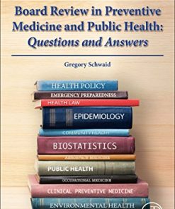 Board Review in Preventive Medicine and Public Health 1st