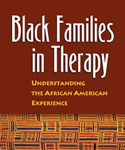 Black Families in Therapy Second Understanding the African American Experience 2nd