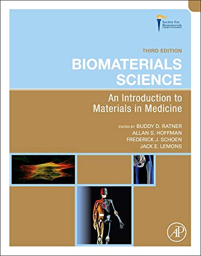 Biomaterials Science Third An Introduction to Materials in Medicine 8211 3rd