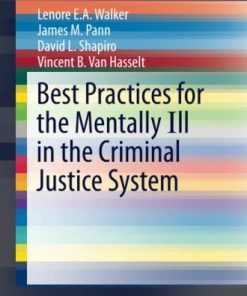 Best Practices for the Mentally Ill in the Criminal Justice System 8211 1st