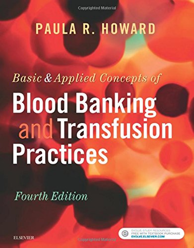 Basic 038 Applied Concepts of Blood Banking and Transfusion Practices 8211 4th