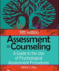 Assessment in Counseling A Guide to the Use of Psychological Assessment Procedures 8211 5th